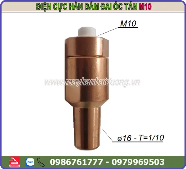 ĐIỆN CỰC HÀN BẤM ĐAI ỐC TÁN M10